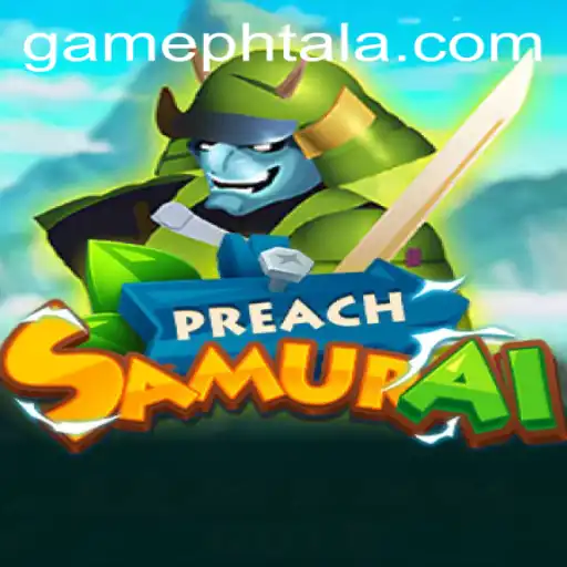 PreachSamurai: A New Era in Gaming