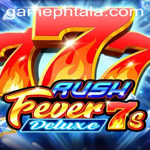 Exploring RushFever7sDeluxe: A Dive Into the Thrilling World of PHTALA